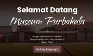 Reservasi Museum Purbakala Gorontalo Kini Lebih Mudah dengan E-Booking