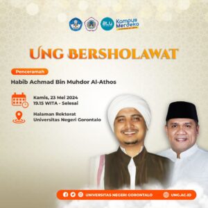 UNG Bersholawat, Perkuat Nilai Spiritual dan Silaturahmi