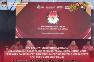 Rapat Pleno Terbuka Pengundian Nomor Urut Calon dan Deklarasi Kampanye Damai Pilkada Gorut